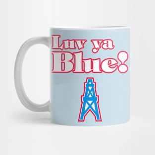 Luv ya Blue! Mug